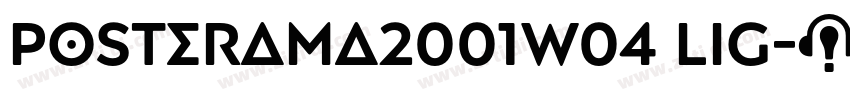 Posterama2001W04 Lig字体转换 Posterama2001W04 Lig字体转换